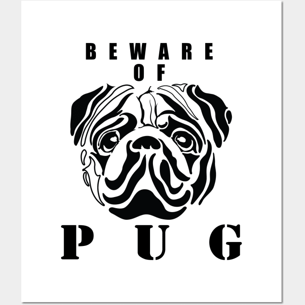 Beware of PUG Wall Art by RCLWOW